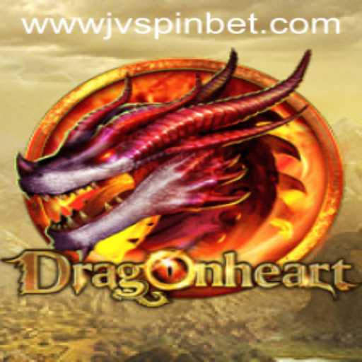 DragonHeart: An Epic Adventure Awaits at JVSpin