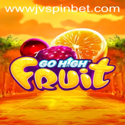 GoHighFruit: A Juicy Adventure in the World of JVSpin