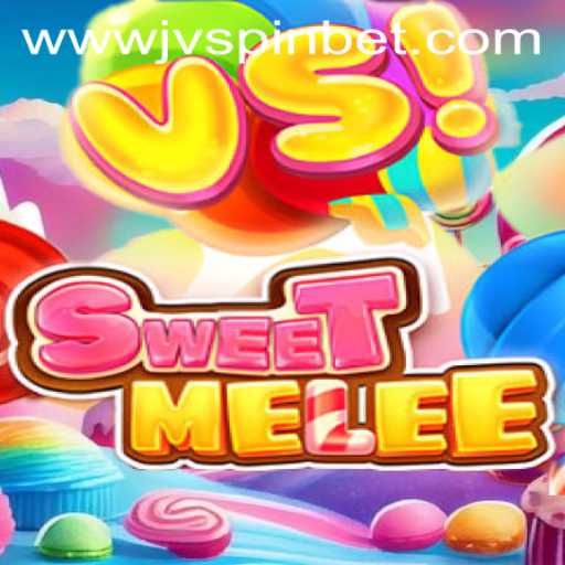 Unveiling SweetMelee: The Exciting World of JVSpin and Thrilling Gameplay