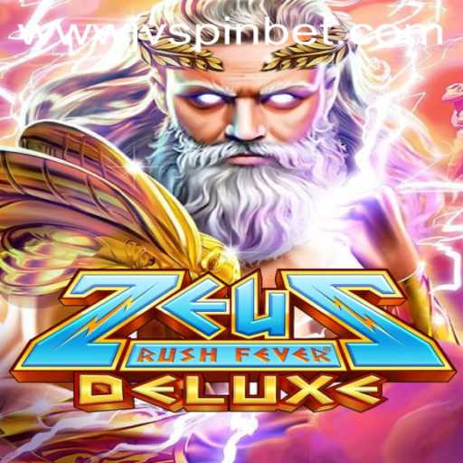 ZeusRushFeverDeluxe: The Thrilling World of Mythical Gaming